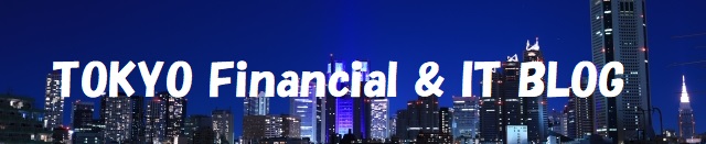 TOKYO Financial & IT BLOG
